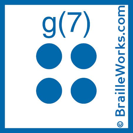 Image showing the Braille character for the letter G and the number 7. Created and owned by Braille Works